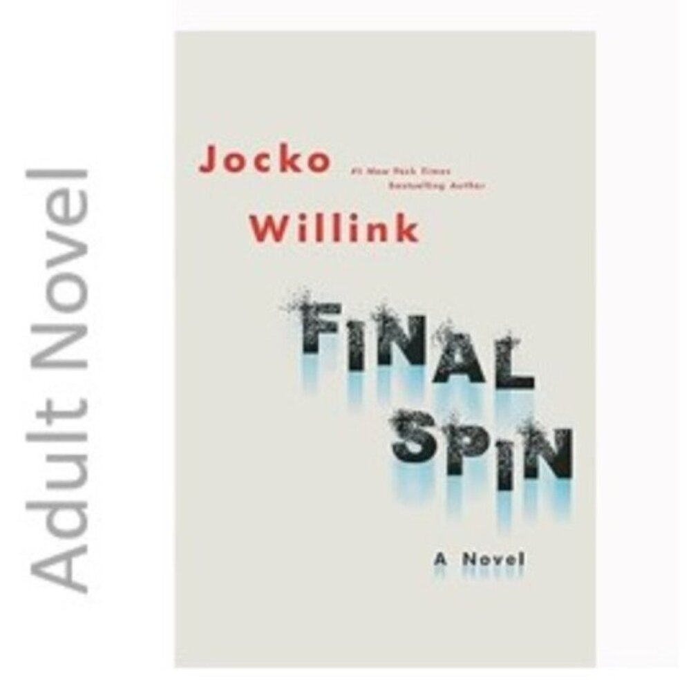 A Final Spin by Jocko Willink adult novel fiction book 2021